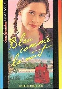 Livrenpoche : Bleu comme la nuit - Isabelle Delpuech - Livre