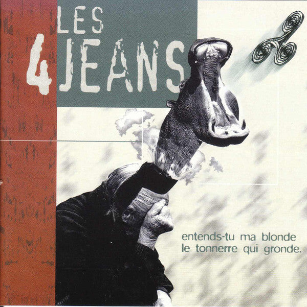 Les 4 Jeans - Tu ma blonde le tonnerre qui gronde - Les 4 Jeans - CD
