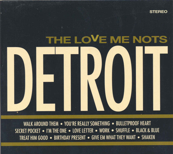 The Love Me Nots - Detroit - The Love Me Nots - CD