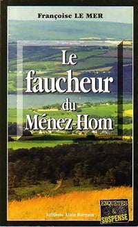 Livrenpoche : Le faucheur du Menez-hom - Françoise Le Mer - Livre