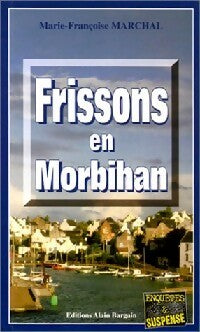 Livrenpoche : Frissons en Morbihan - Marie-Françoise Marchal - Livre