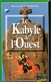 Livrenpoche : Le kabyle de l'ouest - Bernard Gouritin - Livre