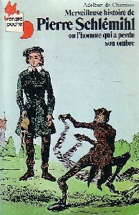 Livrenpoche : Merveilleuse histoire de Pierre Schlémihl - Adelbert Von Chamisso - Livre