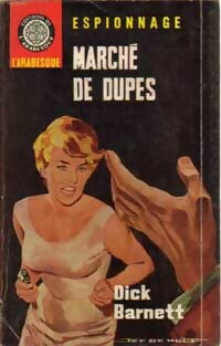 Livrenpoche : Marché de dupes - Dick Barnett - Livre