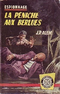 Livrenpoche : La péniche aux berlues - Jean-Pïerre Alem - Livre