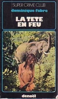 Livrenpoche : La tête en feu - Dominique Fabre - Livre