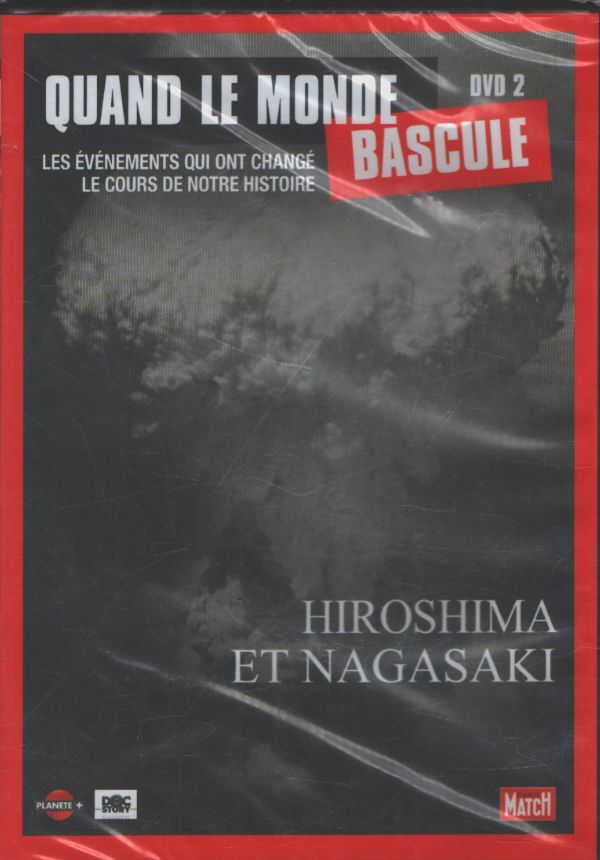 Quand le monde bascule vol 2 : Hiroshima et Nagasaki - XXX - DVD