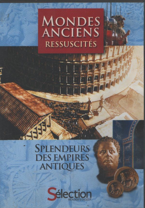 Mondes anciens ressucités : Splendeurs des empires antiques - XXX - DVD