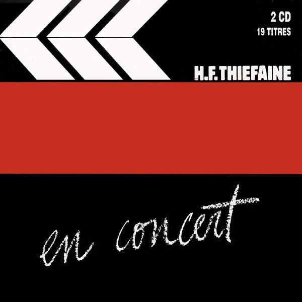 H.F. Thiéfaine* - En Concert - H.F. Thiéfaine - CD