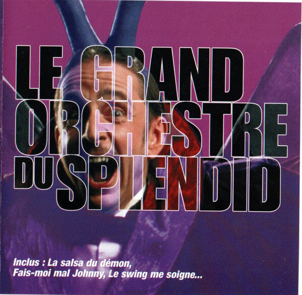 Le Grand Orchestre Du Splendid - La Collection - Le Grand Orchestre du Splendid - CD