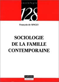 Livrenpoche : Sociologie de la famille contemporaine - François De Singly - Livre