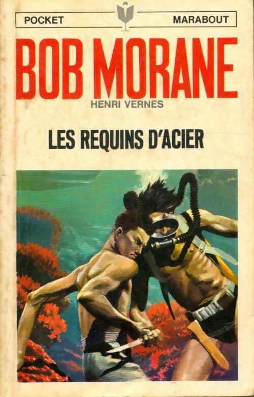 Les requins d'acier - Henri Vernes - Livre
