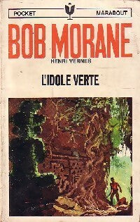 L'idole verte - Henri Vernes - Livre