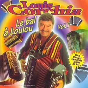 Le Bal A Loulou Vol 1 - Louis Corchia, Guarino - CD