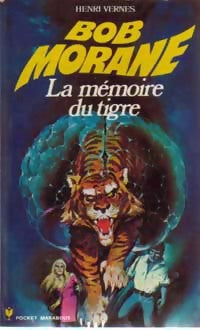Livrenpoche : La mémoire du tigre - Henri Vernes - Livre
