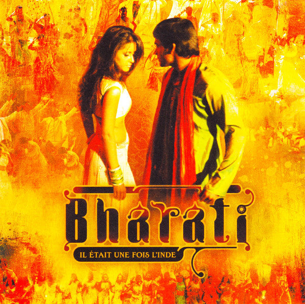 Bharati - Il Était Une Fois L' Inde - Bharati - CD