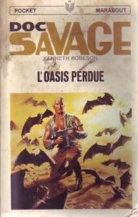Livrenpoche : L'oasis perdue - Kenneth Robeson - Livre