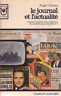 Livrenpoche : Le journal et l'actualité - Roger Clausse - Livre
