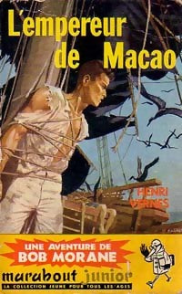 L'empereur de Macao - Henri Vernes - Livre