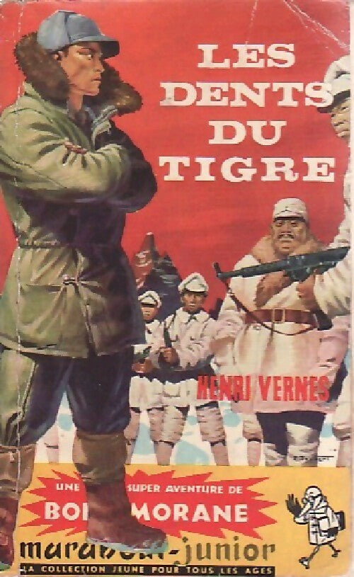 Livrenpoche : Les dents du tigre Tome I - Henri Vernes - Livre