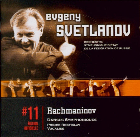 Rachmaninov* - Orchestre Symphonique D'Etat De La Federation De Russie*, Evgeny Svetlanov* - Danses Symphoniques / Prince Rostislav / Vocalise - Rachmaninov - CD