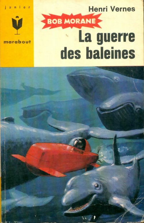 Livrenpoche : La guerre des baleines - Henri Vernes - Livre