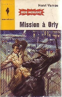 Livrenpoche : Mission à Orly - Henri Vernes - Livre