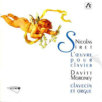 Nicolas Siret, Davitt Moroney - Intégrale de L'oeuvre Pour Clavier - Davitt Moroney, Nicolas Siret - CD