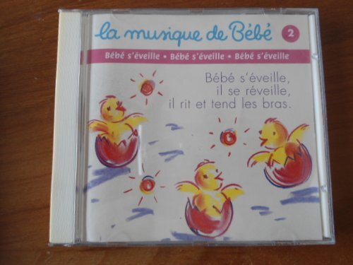 Musique Bebe S'Eveille - Musique de Bebe - CD