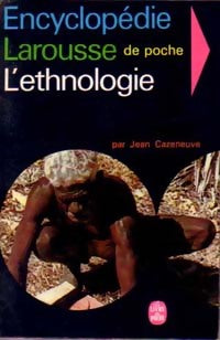Livrenpoche : L'ethnologie - Jean Cazeneuve - Livre