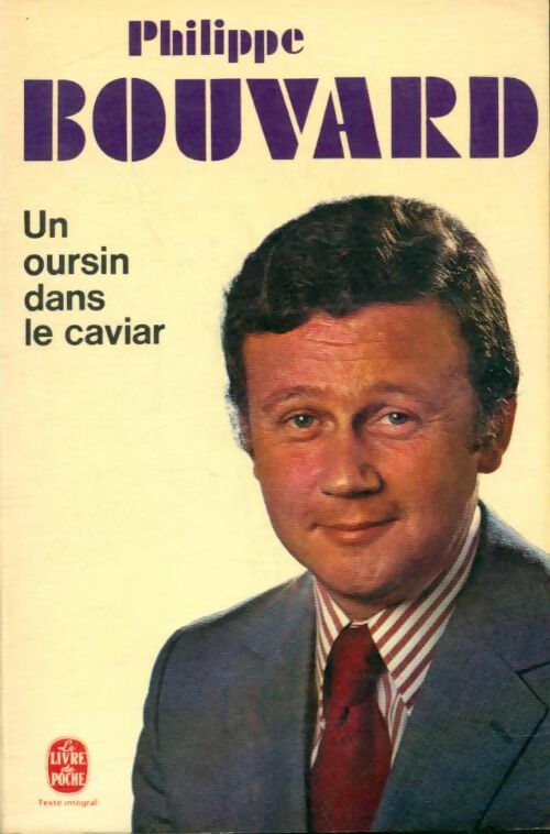 Livrenpoche : Un oursin dans le caviar - Philippe Bouvard - Livre