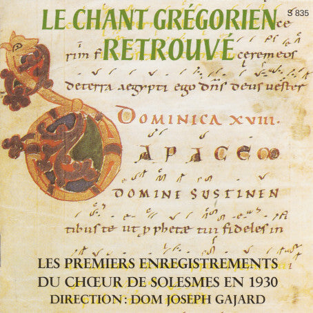 Ch?ur Des Moines De L'Abbaye Saint-Pierre De Solesmes - Le Chant Grégorien Retrouvé - Ch?ur Des Moines De L'Abbaye Saint-Pierre De Solesmes - CD