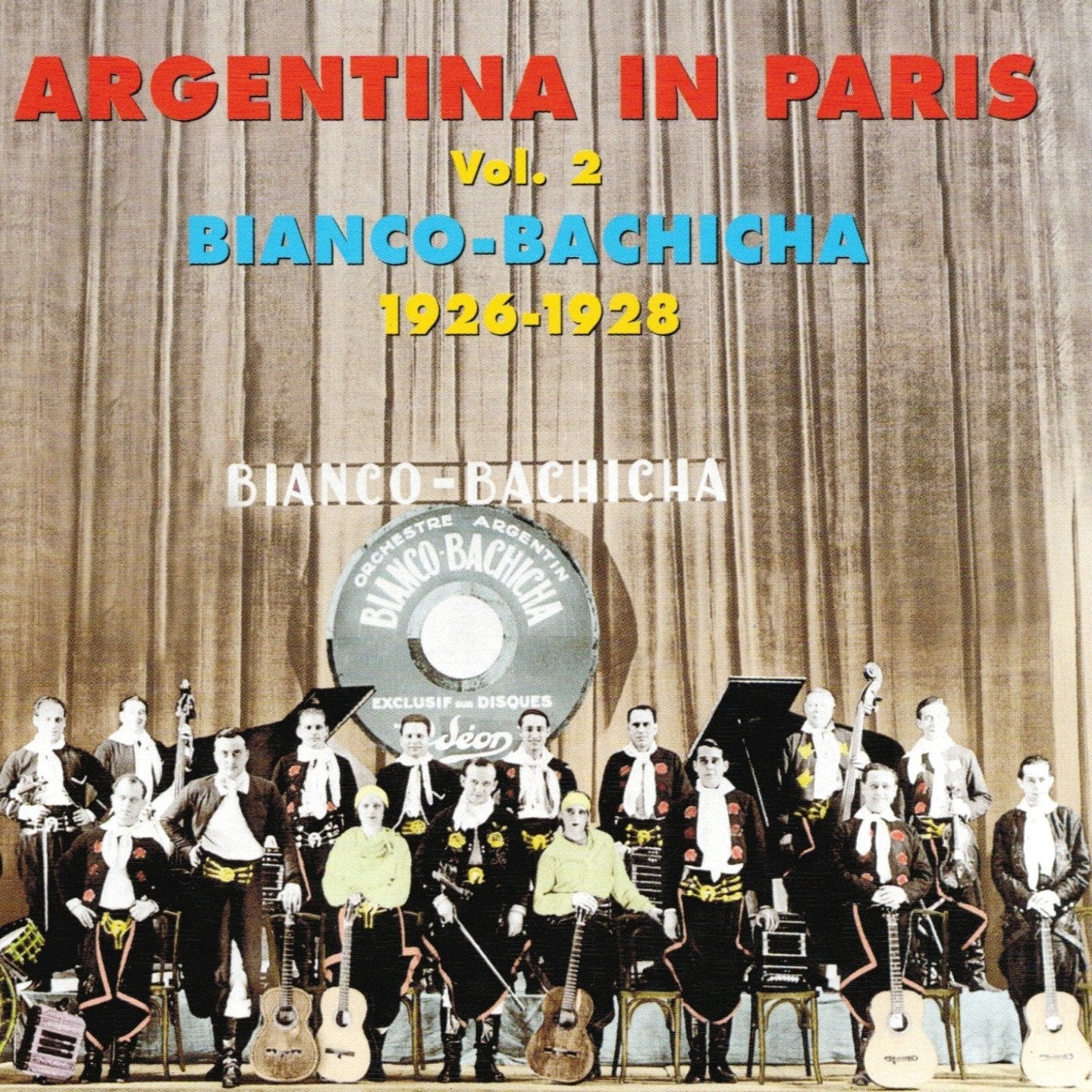 Bianco - Bachicha - Argentina in Paris Vol. 2 (1926-1928) - CD
