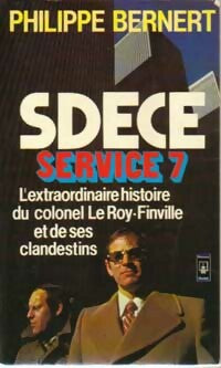 Livrenpoche : S.D.E.C.E. Service 7 - Philippe Bernert - Livre