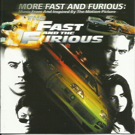 Collectif - More Fast And Furious: Music From And Inspired By The Motion Picture - The Fast And The Furious - Collectif - CD