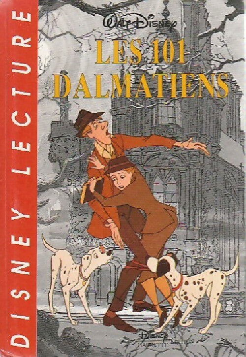 Livrenpoche : Les 101 dalmatiens - Walt Disney, Disney - Livre