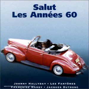 Salut Les Années 60 - Compilation, Various - CD