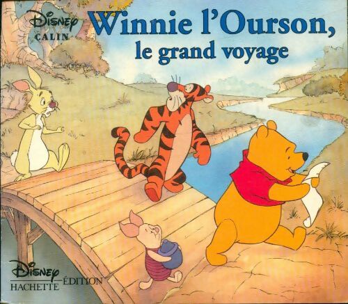 Livrenpoche : Winnie l'ourson, le grand voyage - Walt Disney, Valérie Videau - Livre