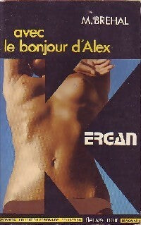Livrenpoche : Avec le bonjour d'Alex ! - Marc Bréhal - Livre