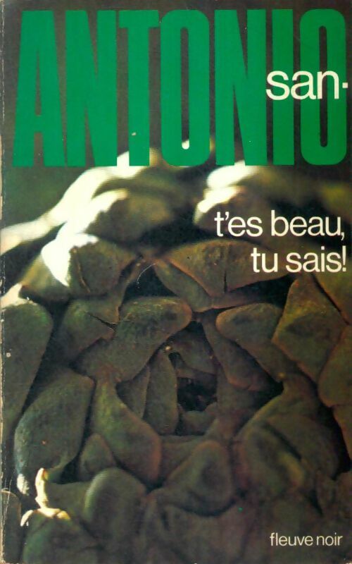 Livrenpoche : T'es beau, tu sais ! - San-Antonio - Livre