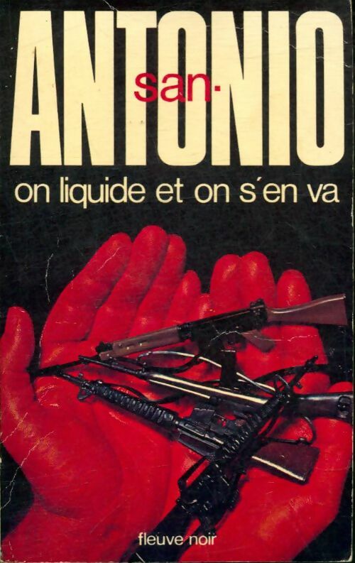 Livrenpoche : On liquide et on s'en va - San-Antonio - Livre