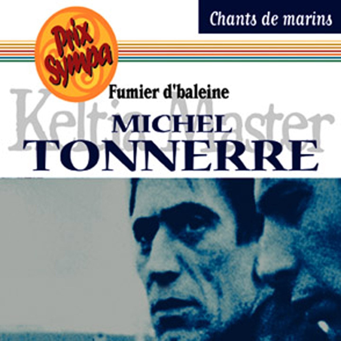 Fumier d'baleine - Tonnerre, Michel - CD