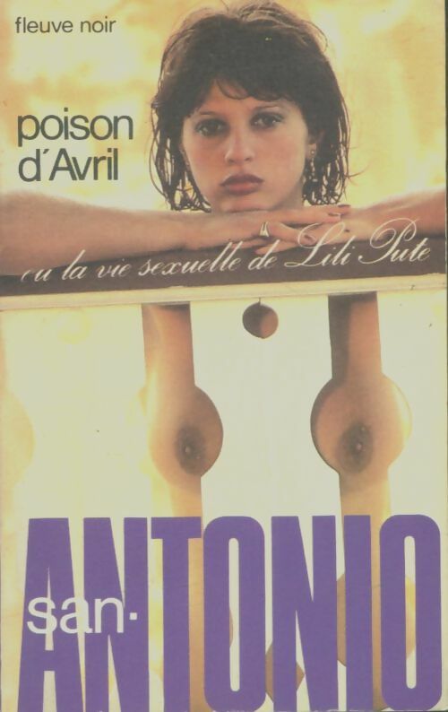 Livrenpoche : Poison d'avril ou la vie sexuelle de Lili Pûte - San-Antonio - Livre