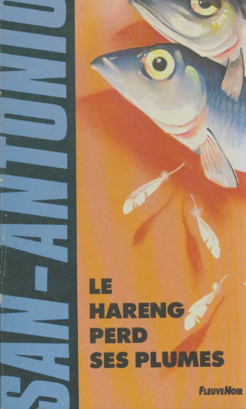 Livrenpoche : Le hareng perd ses plumes - San-Antonio - Livre