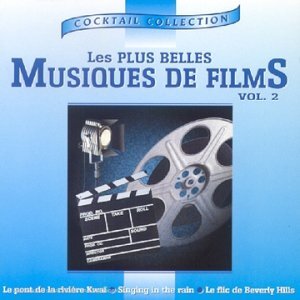 Les Plus Belle Musiques De Films/Vol.2 (Bof) - Bof, Various - CD