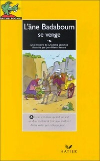 Livrenpoche : L'âne Badaboum se venge - Ghislaine Laramée - Livre