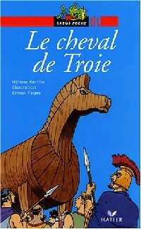 Livrenpoche : Le cheval de Troie - Hélène Kérillis - Livre