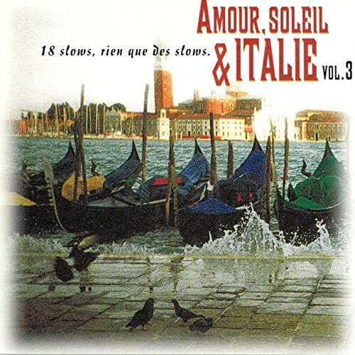 Flavio - Amour, Soleil & Italie, Vol. 3 - Flavio - CD