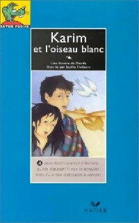 Livrenpoche : Karim et l'oiseau blanc - Giorda - Livre