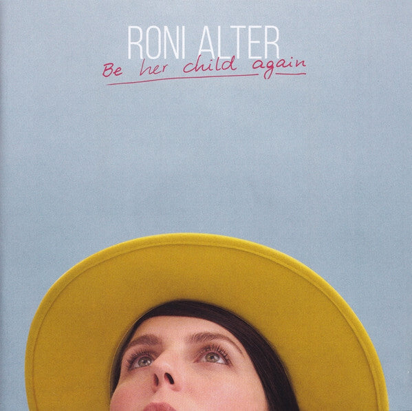 Roni Alter - Be Her Child Again - Roni Alter - CD
